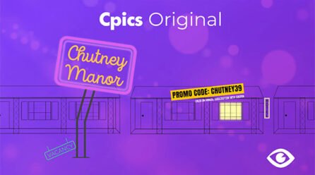 Cpics Launches New Original Dramedy “Chutney Manor” on September 13