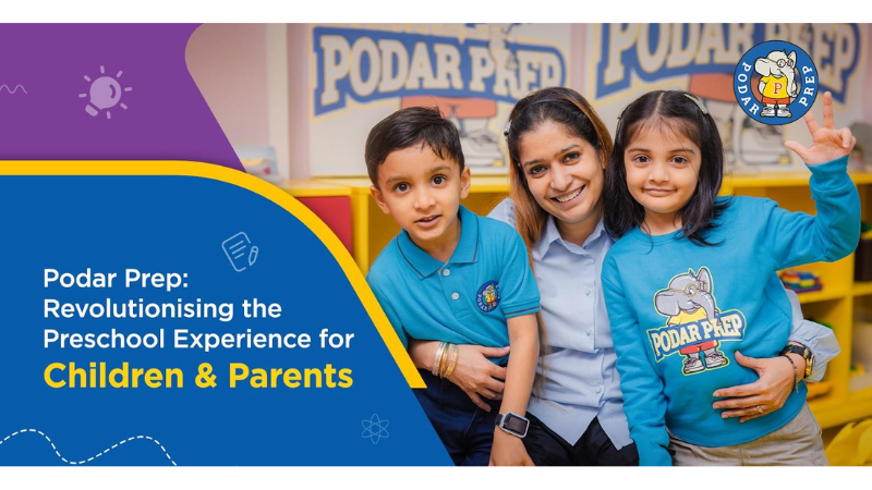 Podar Prep: Revolutionizing the Preschool Experience for Children and Parents