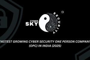 Cybersky Security OPC Pvt. Ltd. — The Solo Sentinel from Uttarakhand — Sets Benchmark as Fastest-Growing Cybersecurity OPC in India, Gains Global Recognition from PayPal