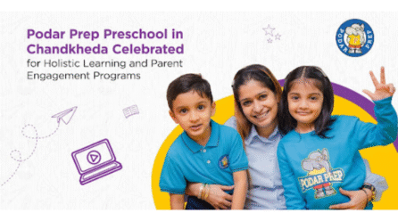 Early Childhood Development: How Preschools in Chandkheda Are Evolving