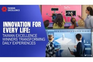 Innovation for Every Life: Taiwan Excellence Winners Transforming Daily Experiences