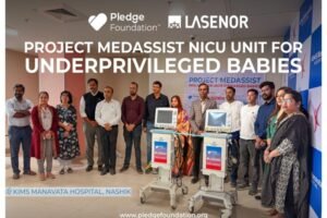 Pledge Foundation and Lasenor India Inaugurate NICU Units for Underprivileged Babies at KIMS Manavata Hospital, Nashik