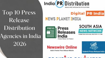 Top Press Release Distribution Companies in India for Brand Visibility and Media Reach in 2026